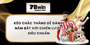 Kèo chắc thắng